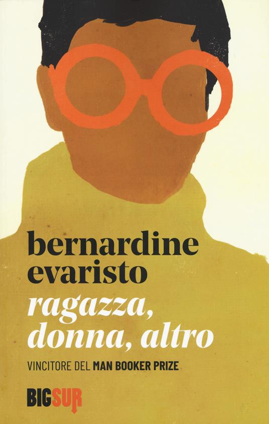 Bernardine Evaristo - ragazza, donna, altro